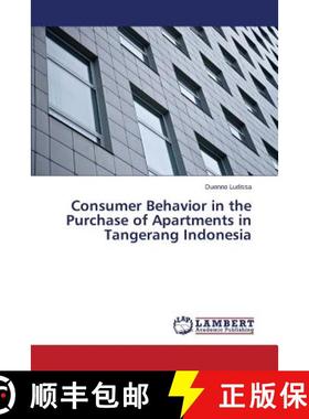预订 Consumer Behavior in the Purchase of Apartments in Tangerang Indonesia [9783659646041]
