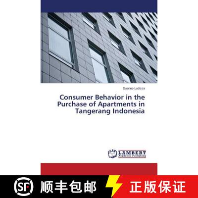 预订 Consumer Behavior in the Purchase of Apartments in Tangerang Indonesia [9783659646041]