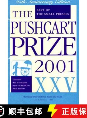 【3-4周达】The Pushcart Prize XXV: Best of the Small Presses 2001 Edition [9781888889222]