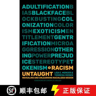 and 9780262048583 4周达 Design Racialized Unlearning Revealing Untaught Racism