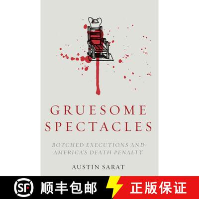 【3-4周达】Gruesome Spectacles: Botched Executions and America's Death Penalty [9780804789165]