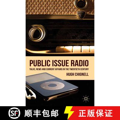 【3-4周达】Public Issue Radio : Talks, News and Current Affairs in the Twentieth Century (1st ed. 201... [9781349319879]