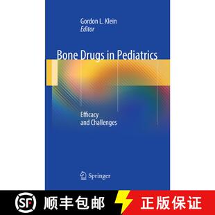 【3-4周达】Bone Drugs in Pediatrics : Efficacy and Challenges [9781489978486]