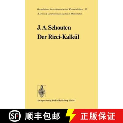 【3-4周达】Der Ricci-Kalkül : Eine Einführung in die neueren Methoden und Probleme der mehrdimensio... [9783662065464]