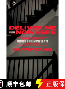 【3-4周达】Deliver Me from Nowhere: The Making of Bruce Springsteen's Nebraska [9780593237410]