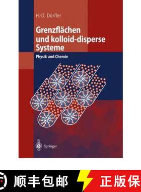 【3-4周达】Grenzflächen Und Kolloid-Disperse Systeme: Physik Und Chemie [9783540425472]