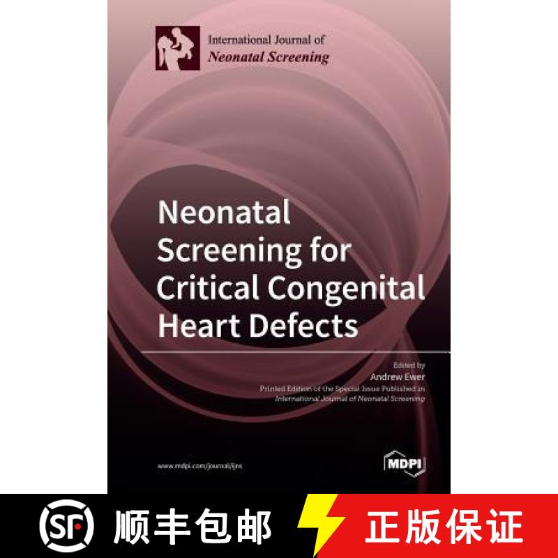 【2-3周达】Neonatal Screening for Critical Congenital Heart Defects [9783039210480]