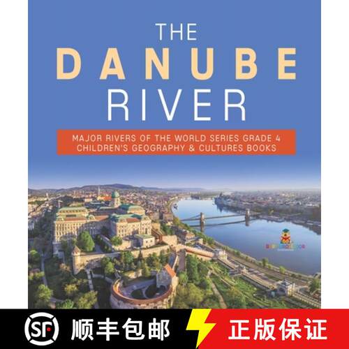 【3-4周达】精装 The Danube River | Major Rivers of the World Series Grade 4 | Children's Geography & ... [9781541977235]