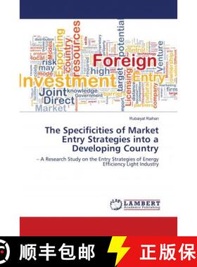预订 The Specificities of Market Entry Strategies into a Developing Country [9783659751912]