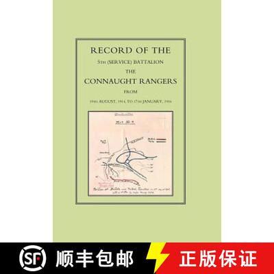 【3-4周达】精装 Record of the 5th (Service) Battalion: The Connaught Rangers from 19th August 1914 to... [9781847341761]