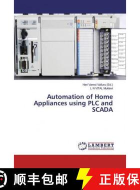 预订 Automation of Home Appliances using PLC and SCADA [9786200082183]