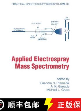 【3-4周达】Applied Electrospray Mass Spectrometry: Practical Spectroscopy Series Volume 32 [9780824706180]