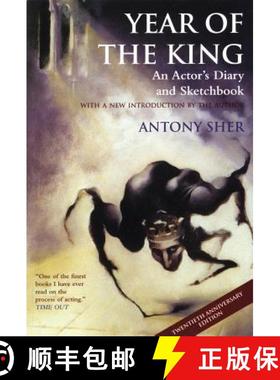 【3-4周达】Year of the King : An Actor's Diary and Sketchbook [9780879103354]