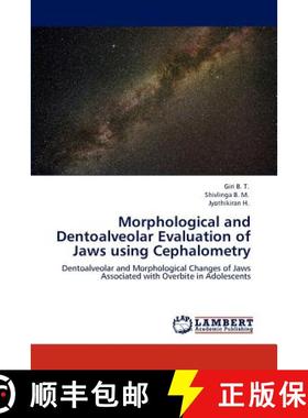 预订 Morphological and Dentoalveolar Evaluation of Jaws using Cephalometry [9783848498628]