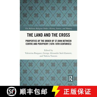 【3-4周达】The Land and the Cross: Properties of the Order of St John between Centre and Periphery (1... [9781032154534]