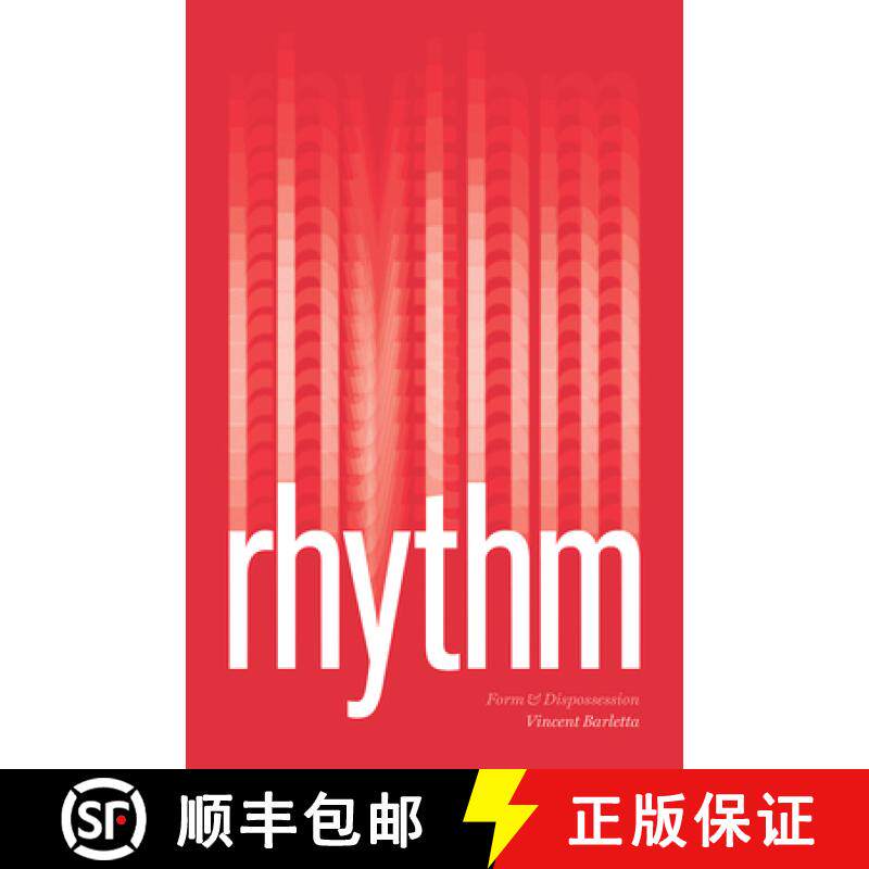 【3-4周达】Rhythm: Form and Dispossession [9780226685731]