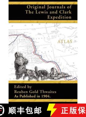 【3-4周达】Atlas Accompanying the Original Journals of the Lewis and Clark Expedition 1804-1806 [9781582186597]