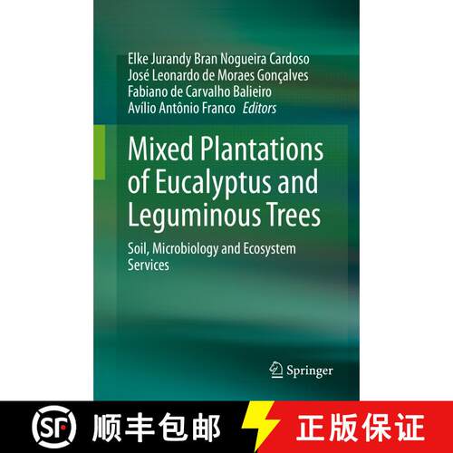 【3-4周达】精装 Mixed Plantations of Eucalyptus and Leguminous Trees : Soil, Microbiology and Ecosyst... [9783030323646]