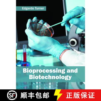 【3-4周达】精装 Bioprocessing and Biotechnology [9781682862070]