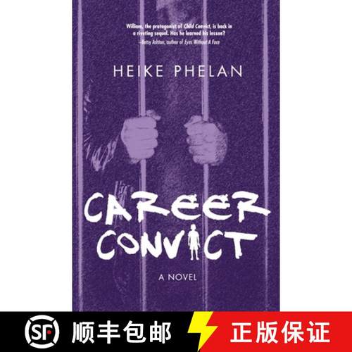 【3-4周达】Career Convict: The sequel to Child Convict [9781916349001]