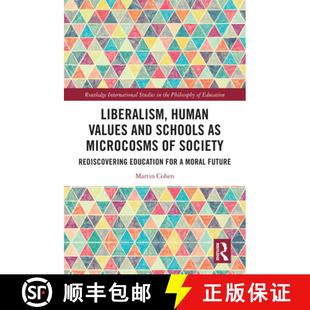 Rediscovering 4周达 Values Human Schools Society Education Liberalism Microcosms 9781032755717 for... and