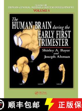 【3-4周达】The Human Brain During the Early First Trimester [9780849314247]