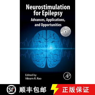 【3-4周达】精装 Neurostimulation for Epilepsy: Advances, Applications and Opportunities [9780323917025]