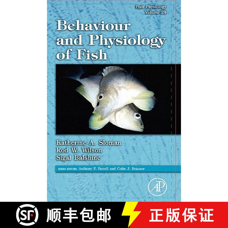 【3-4周达】Fish Physiology: Behaviour and Physiology of Fish: Volume 24 [9780123504487]