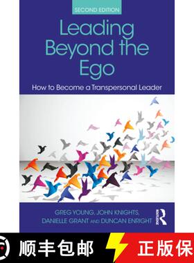 【3-4周达】Leading Beyond the Ego, 2nd Edition: How to Become a Transpersonal Leader [9781032528946]