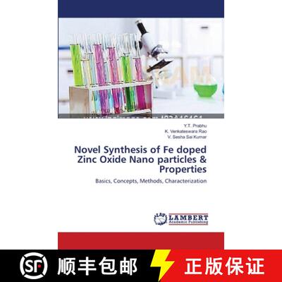 预订 Novel Synthesis of Fe doped Zinc Oxide Nano particles & Properties [9783659353727]