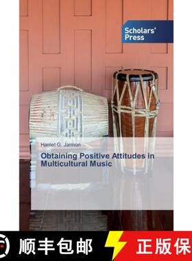 预订 Obtaining Positive Attitudes in Multicultural Music [9786138532590]
