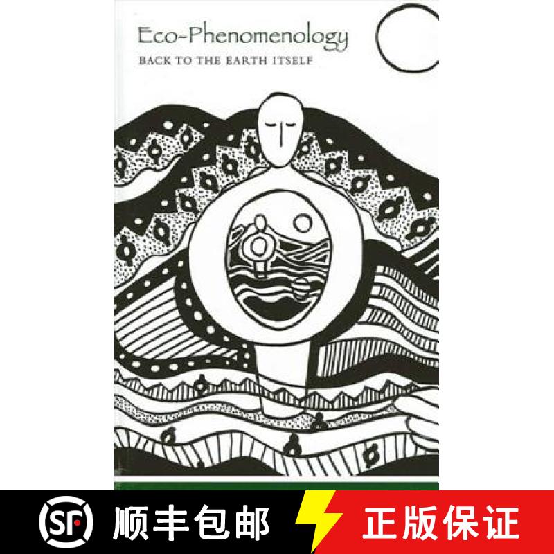 【3-4周达】Eco-Phenomenology : Back to the Earth Itself [9780791456217]