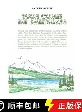 预订 Soon Comes the Sweetgrass [9781480989429]
