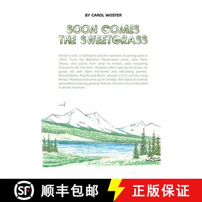 【3-4周达】Soon Comes the Sweetgrass [9781480989429]
