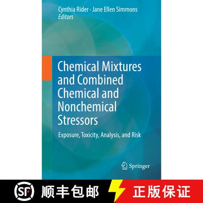 【3-4周达】Chemical Mixtures and Combined Chemical and Nonchemical Stressors : Exposure, Toxicity, An... [9783319562322]