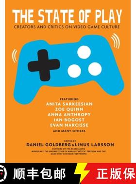 【3-4周达】The State of Play: Creators and Critics on Video Game Culture [9781609806392]