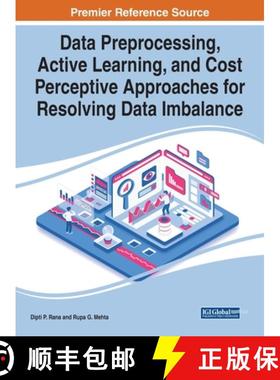 【3-4周达】Handbook of Research on Data Preprocessing, Active Learning, and Cost Perceptive Approache... [9781799873716]