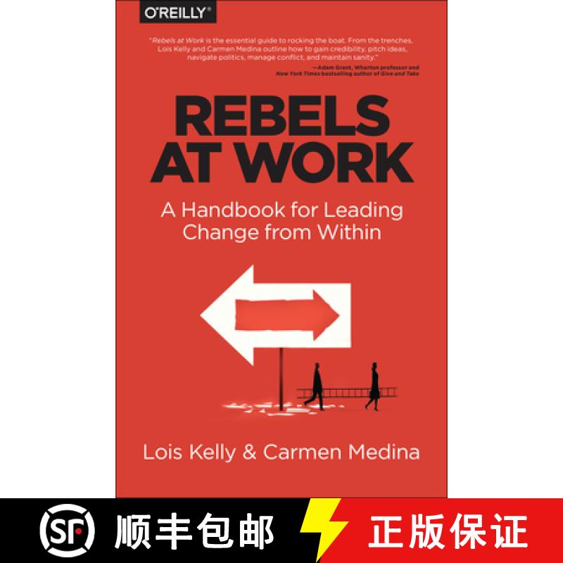 【2-3周达】Rebels at Work: A Handbook for Leading Change from Within [9781491903957]