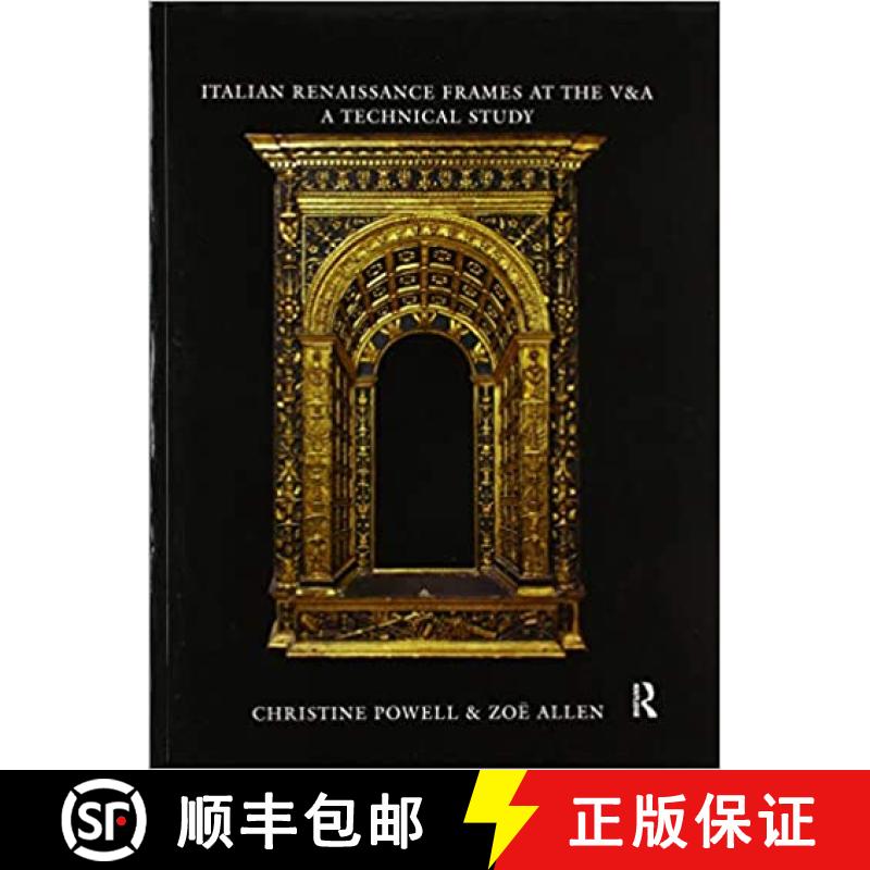 【3-4周达】Italian Renaissance Frames at the V & a [9780367606251]