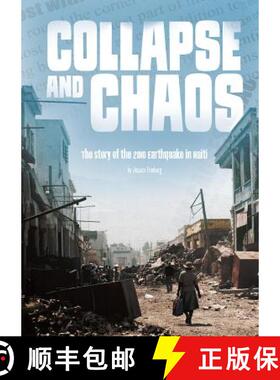 预订 Collapse and Chaos: The Story of the 2010 Earthquake in Haiti [9781515736103]
