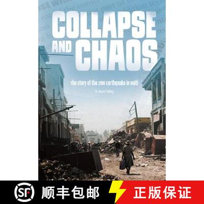 预订 Collapse and Chaos: The Story of the 2010 Earthquake in Haiti [9781515736103]