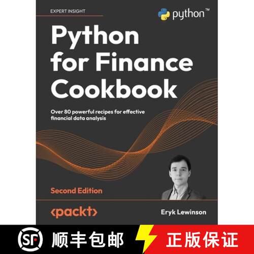 预订 Python for Finance Cookbook - Second Edition: Over 80 powerful recipes for effective financial d... [9781803243191]