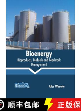 【3-4周达】Bioenergy: Bioproducts, Biofuels and Feedstock Management [9781641160957]