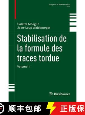 【3-4周达】Stabilisation de la Formule Des Traces Tordue [9783319326290]