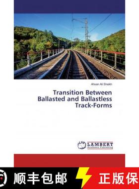 预订 Transition Between Ballasted and Ballastless Track-Forms [9783659349515]