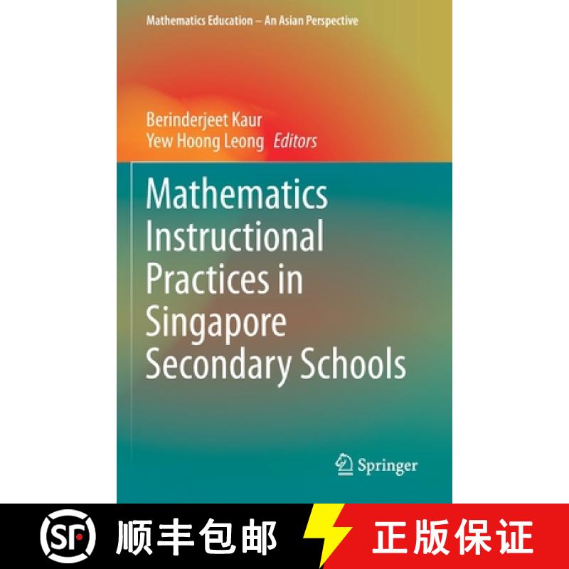 【3-4周达】Mathematics Instructional Practices in Singapore Secondary Schools [9789811589584]