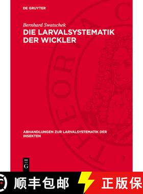 预订 Die Larvalsystematik Der Wickler: (Tortricidae Und Carposinidae) [9783112779224]