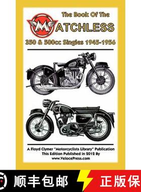 【3-4周达】Book of the Matchless 350 & 500cc Singles 1945-1956 [9781588502087]