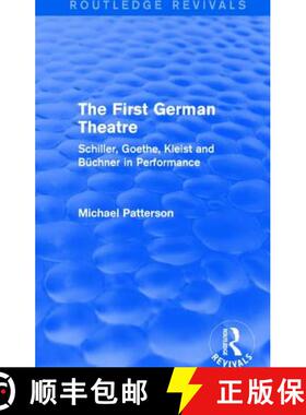 【3-4周达】The First German Theatre (Routledge Revivals): Schiller, Goethe, Kleist and Büchner in Pe... [9781138639690]