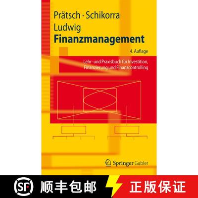 【3-4周达】Finanzmanagement : Lehr- und Praxisbuch für Investition, Finanzierung und Finanzcontrolli... [9783642253904]